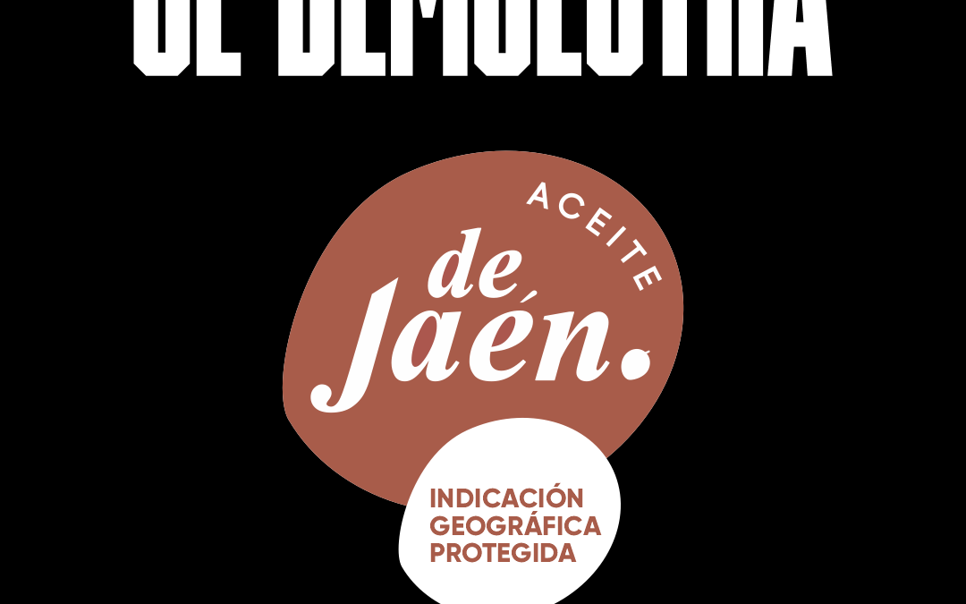 Nueva campaña gráfica de la IGP Aceite de Jaén. Ser de Jaén, SE DEMUESTRA